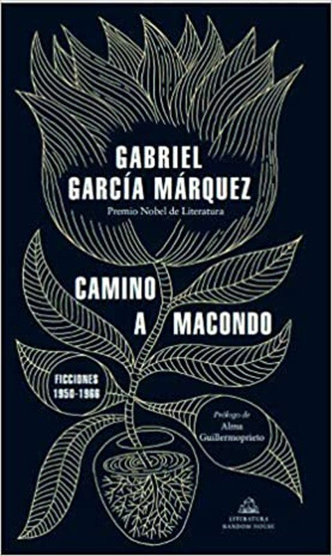 Camino A Macondo | Gabriel García Márquez