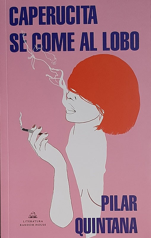 Caperucita Se Come Al Lobo | Quintana, Pilar