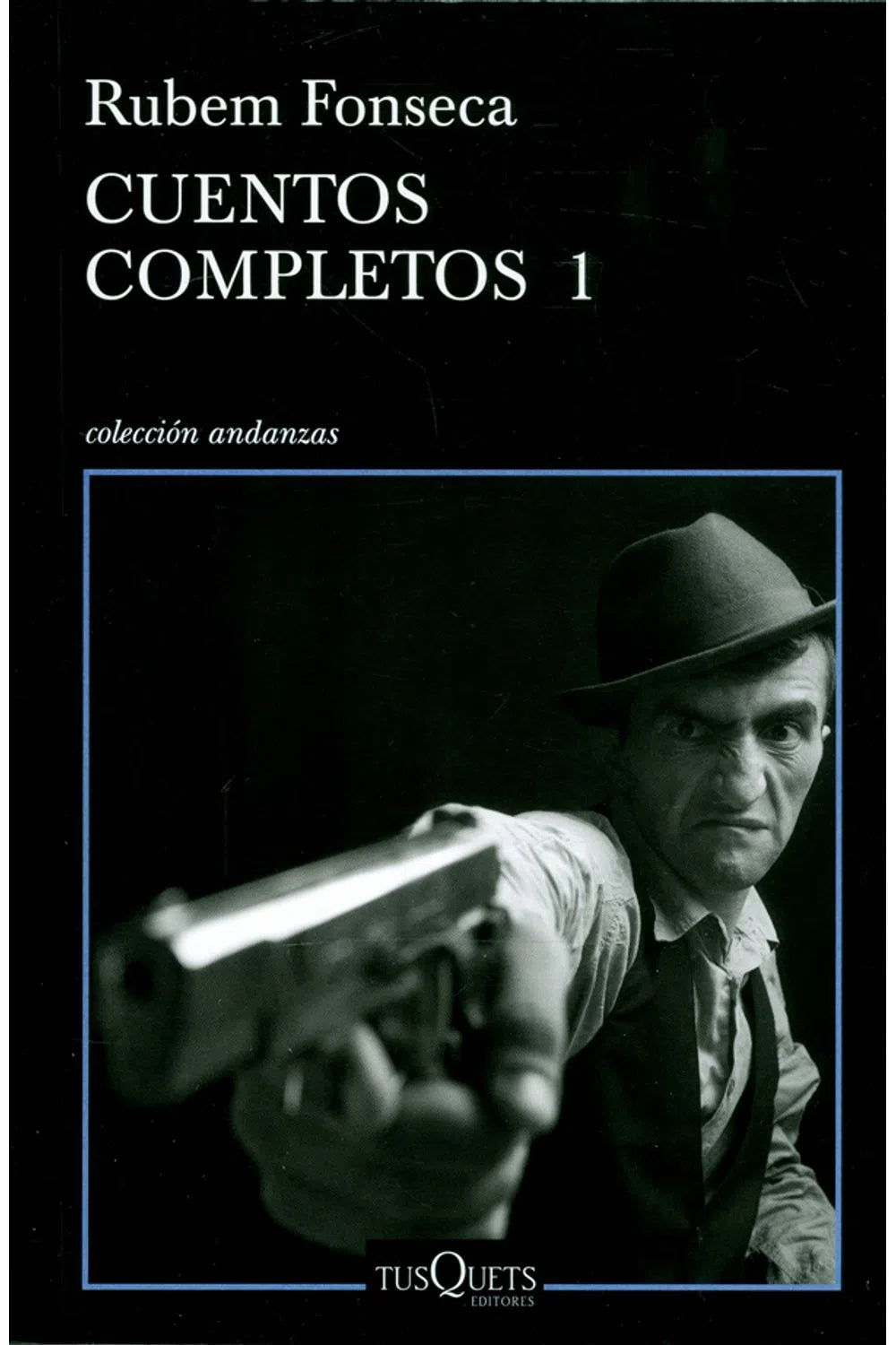 Cuentos Completos 1 | Rubem Fonseca