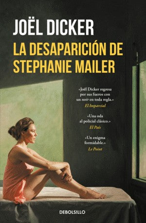 Desaparicion De Stephanie Mailer, La | Joël Dicker