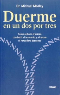 Duerme En Un Dos Por Tres | Michael Mosley