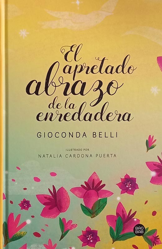 El apretado abrazo de la enredadera | Gioconda Belli
