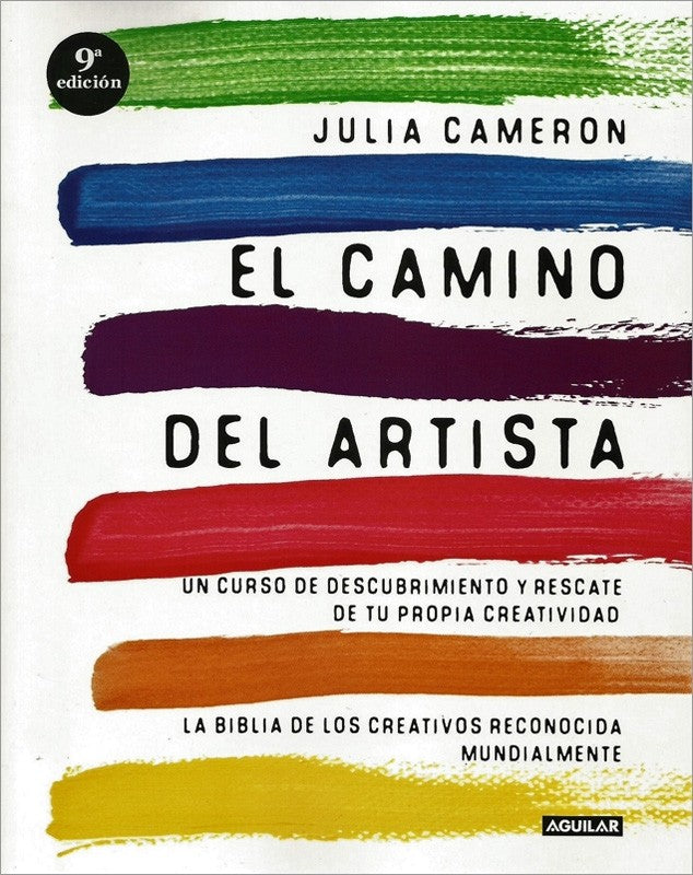 El Camino Del Artista | Julia Cameron