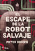 El escape de la robot salvaje | Peter Brown