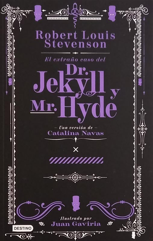 El extraño caso del Dr. Jekill y Mr. Hyde | Catalina Navas