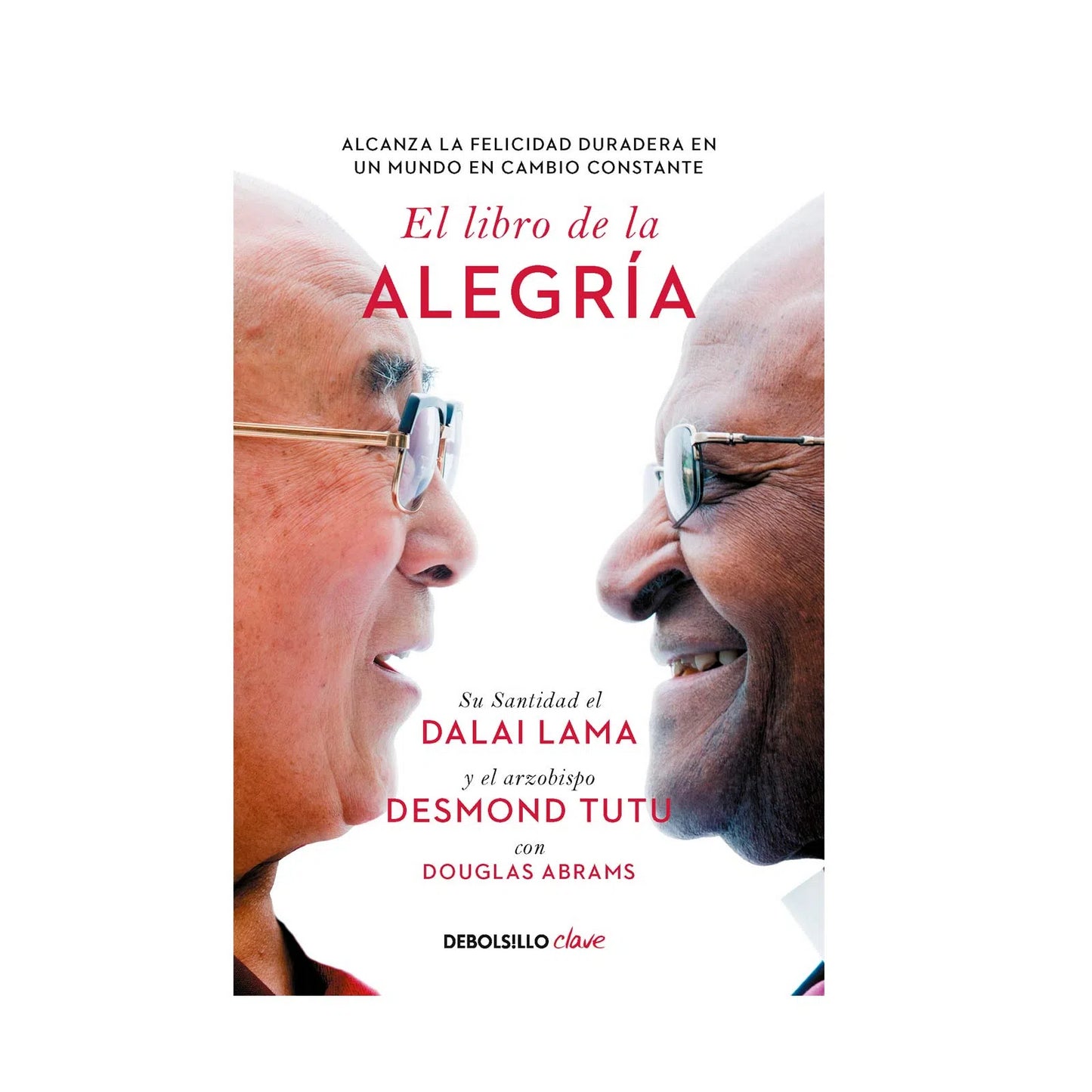 El Libro De La Alegria | Dalai Lama