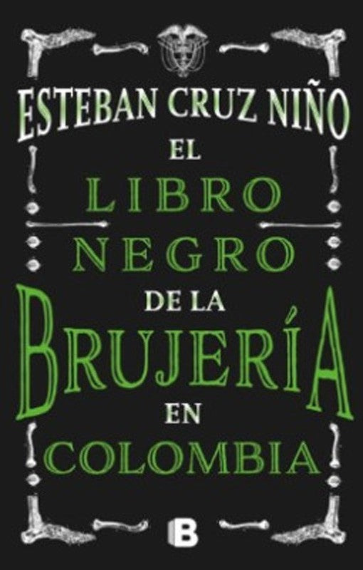 El Libro Negro De La Brujeria | Esteban Cruz Niño