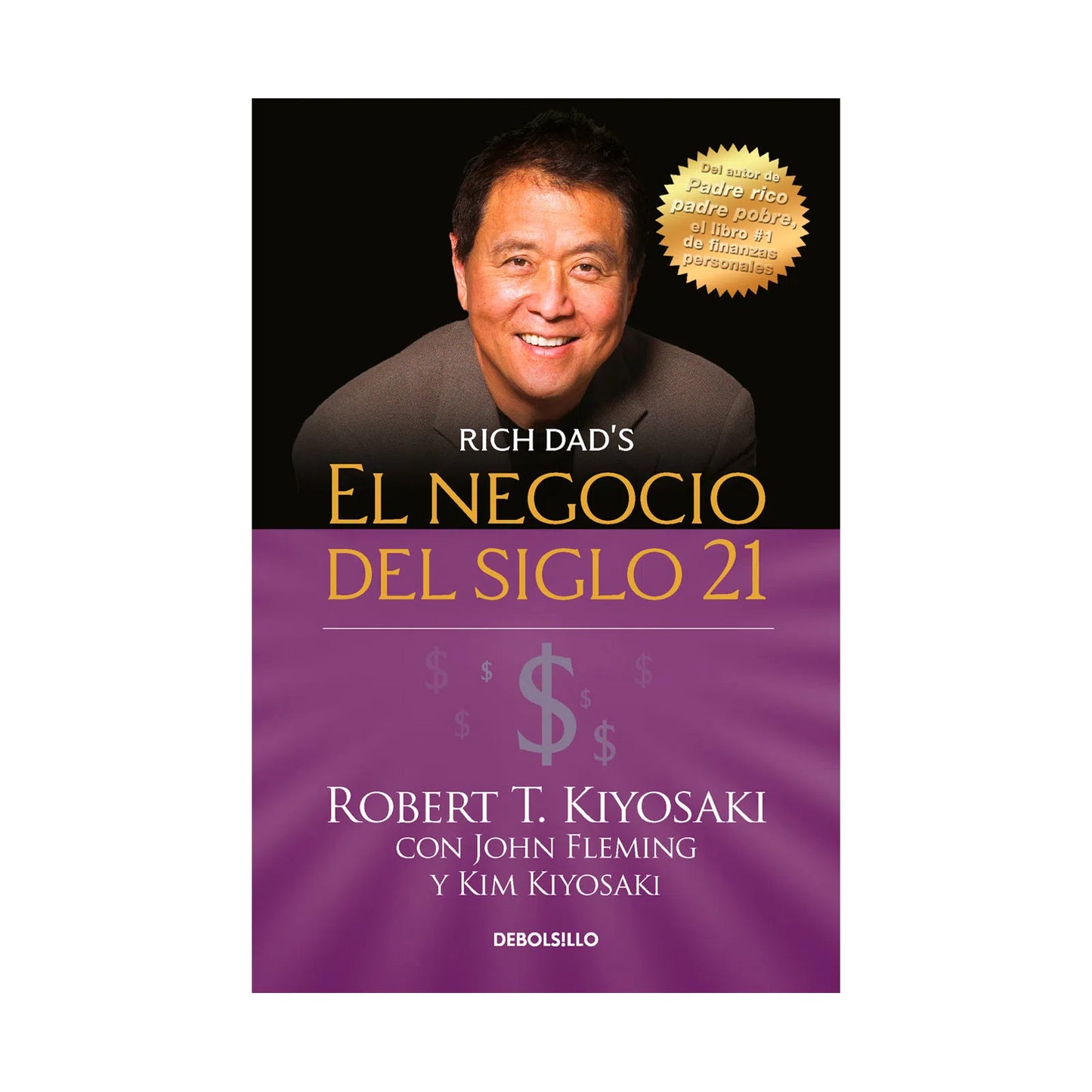 El Negocio Del Siglo 21 | Robert Kiyosaki