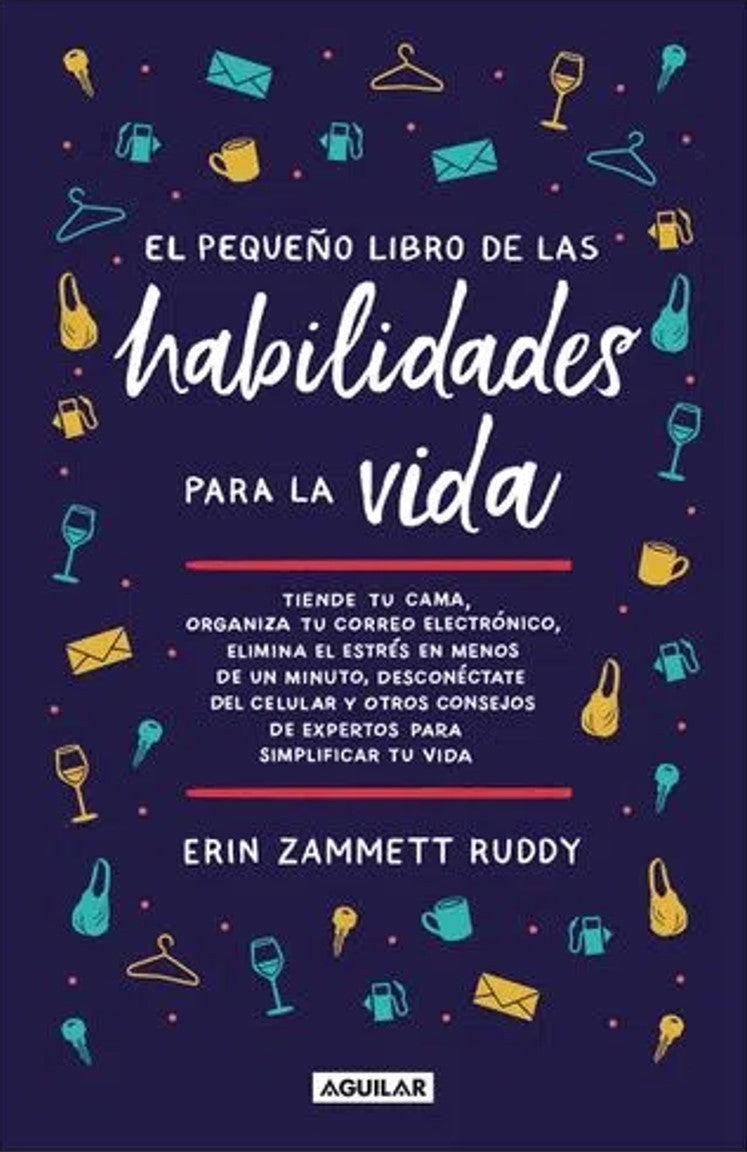 El Pequeño Libro De Las Habilidades Para La Vida | Zammett Ruddy, Erin