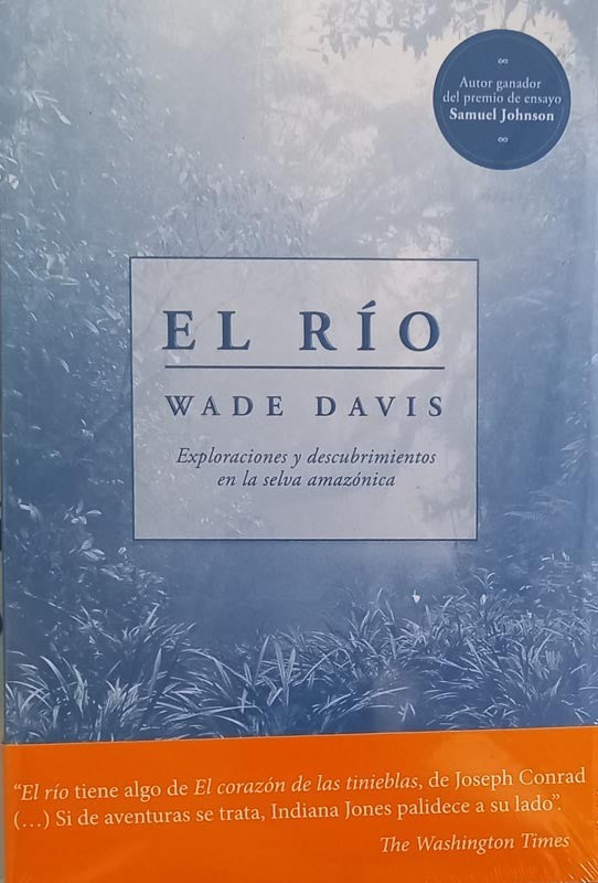 El río | Wade Davis
