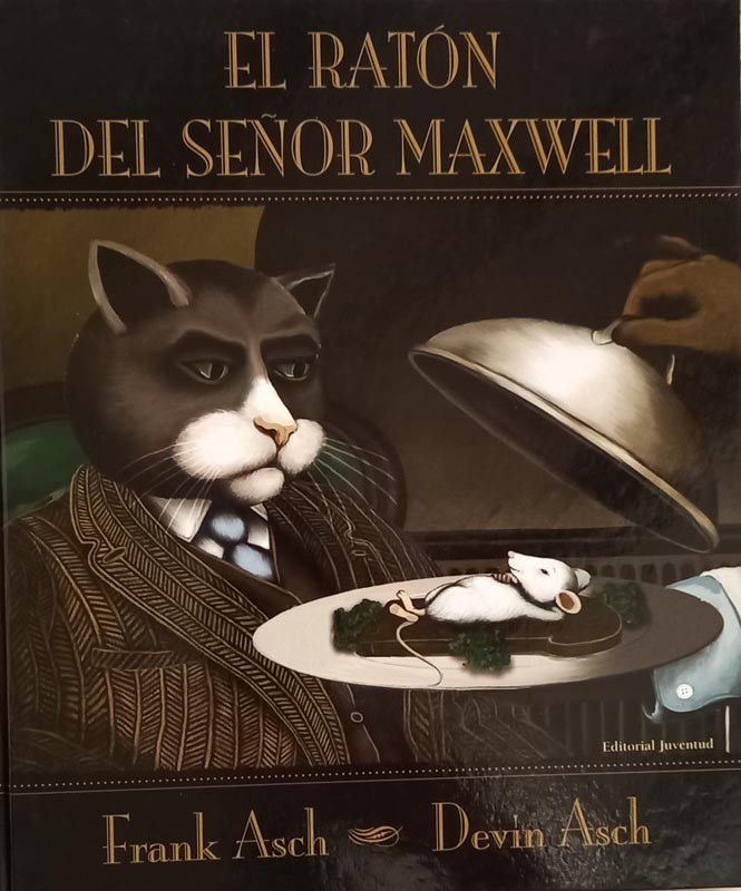 El ratón del señor Mawxell | Frank Asch