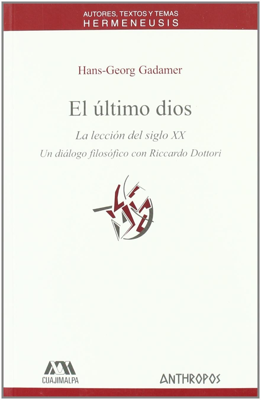 El Ultimo Adios | Hans-Georg Gadamer