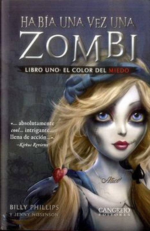 Había Una Vez Una Zombi El Color Del Miedo | Varios Autores