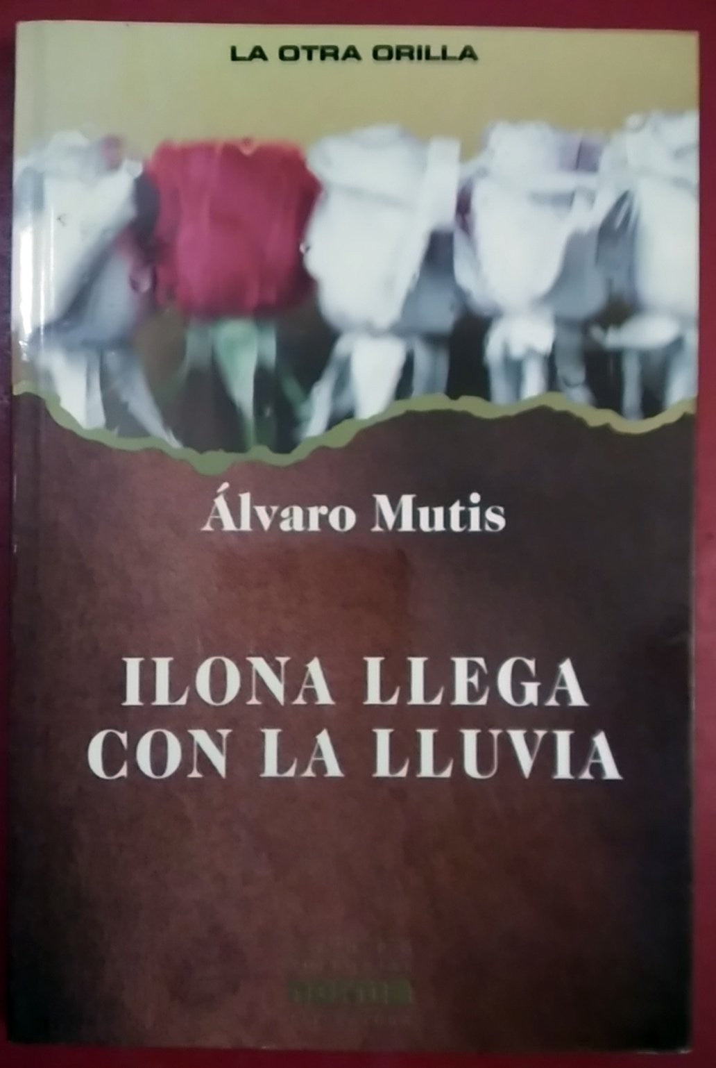 Ilona Llega Con La Lluvia | Alvaro Mutis