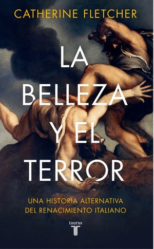 La Belleza Y El Terror | Catherine Fletcher