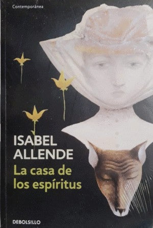 La Casa De Los Espiritus | Isabel Allende