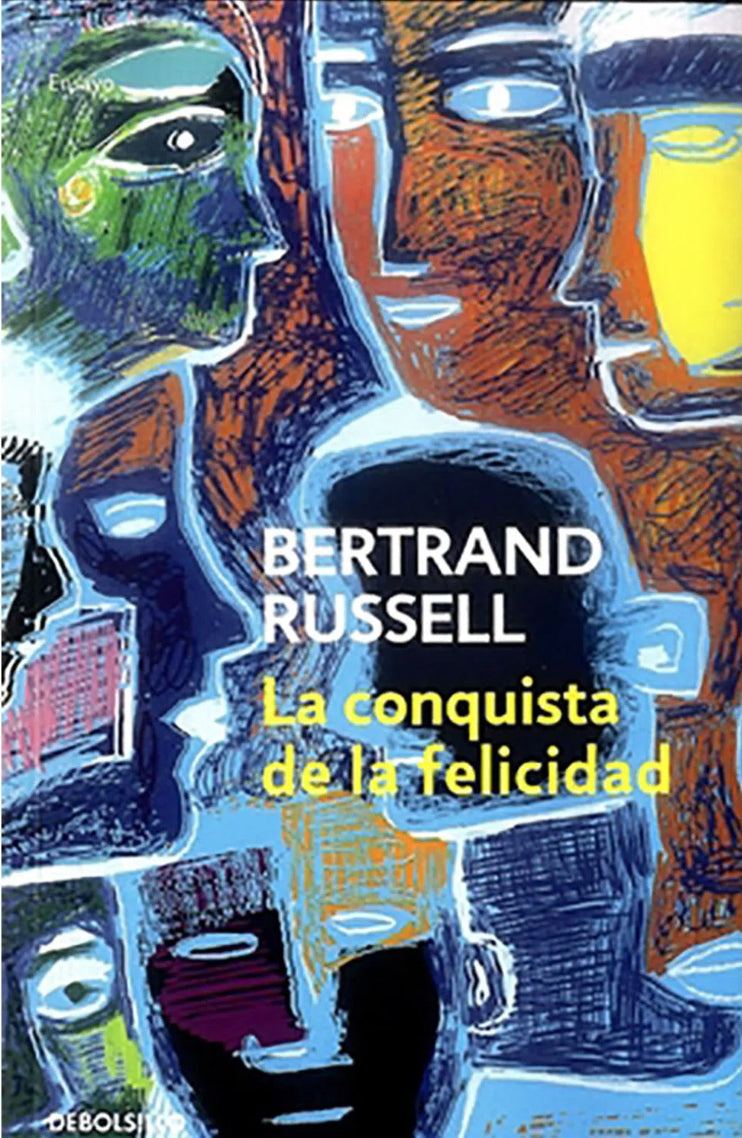 La Conquista De La Felicidad | Bertrand Russell