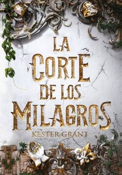 La Corte De Los Milagros | Kit Grant