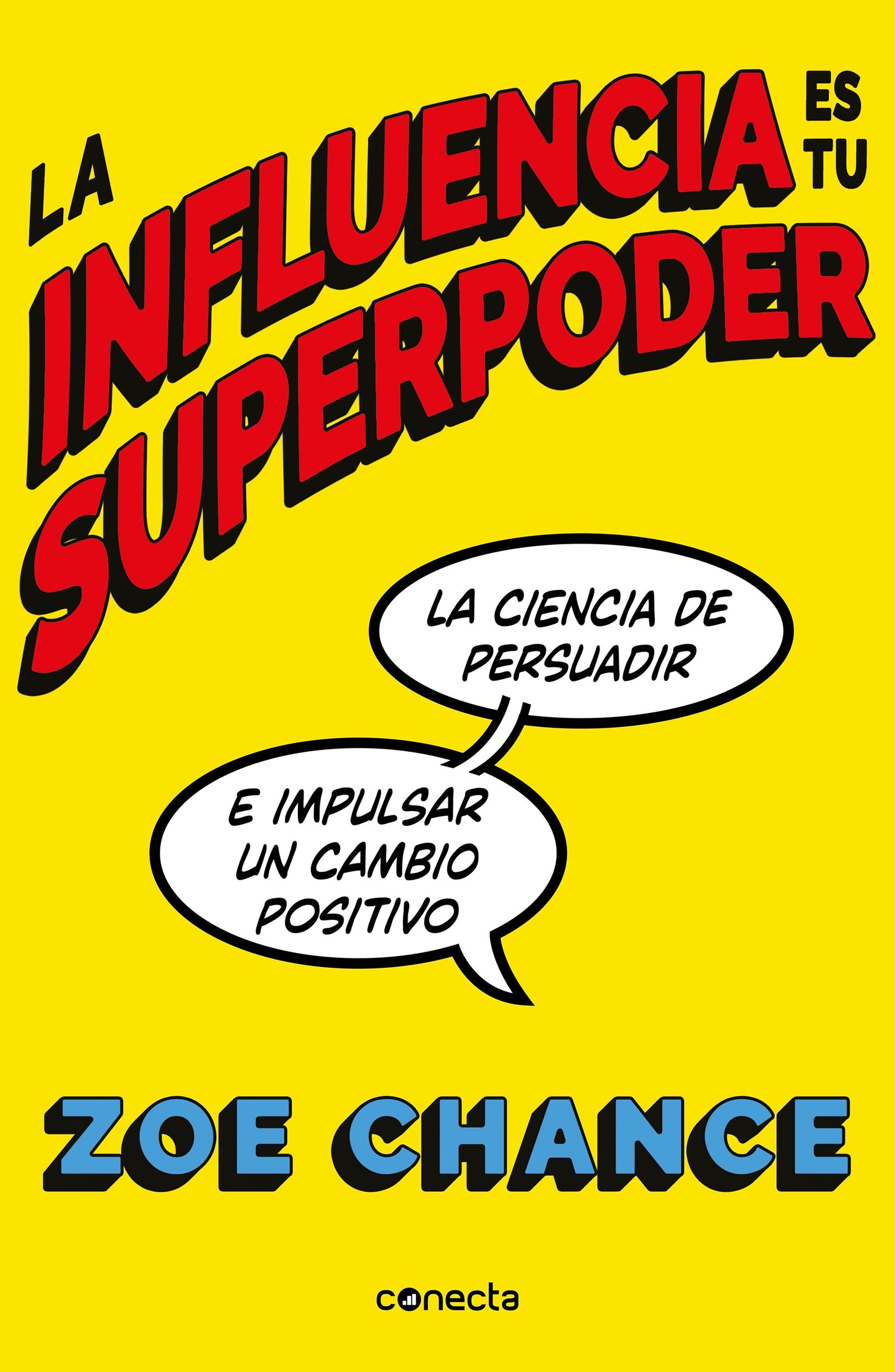 La Influencia Es Tu Super Poder | Zoe Chance