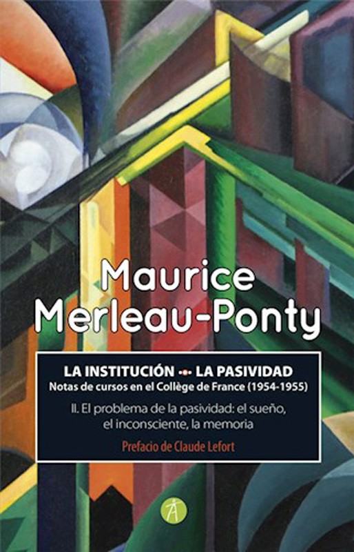 La Institución La Pasividad | Maurice Merleau-Ponty