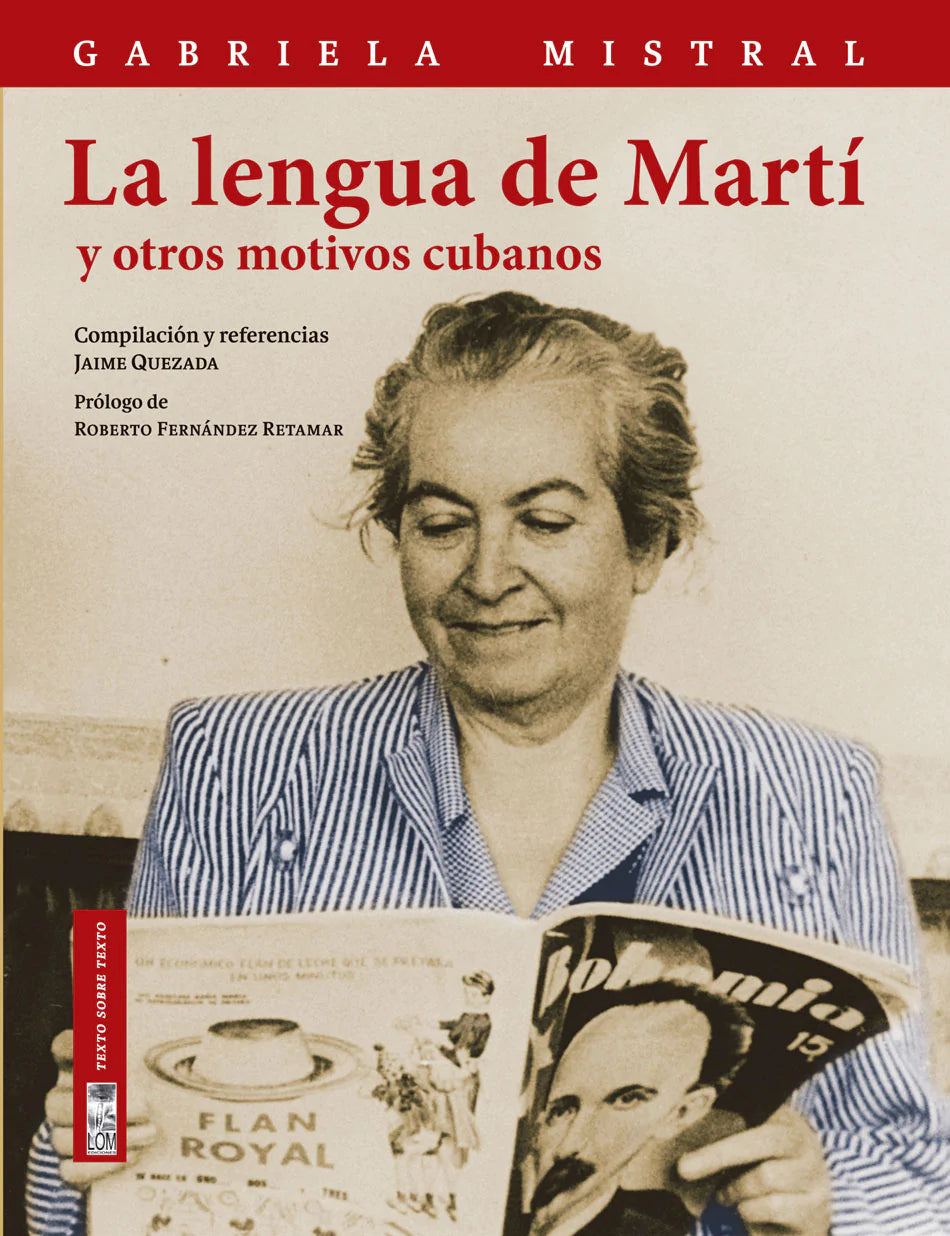 La Lengua De Marti | Gabriela Mistral