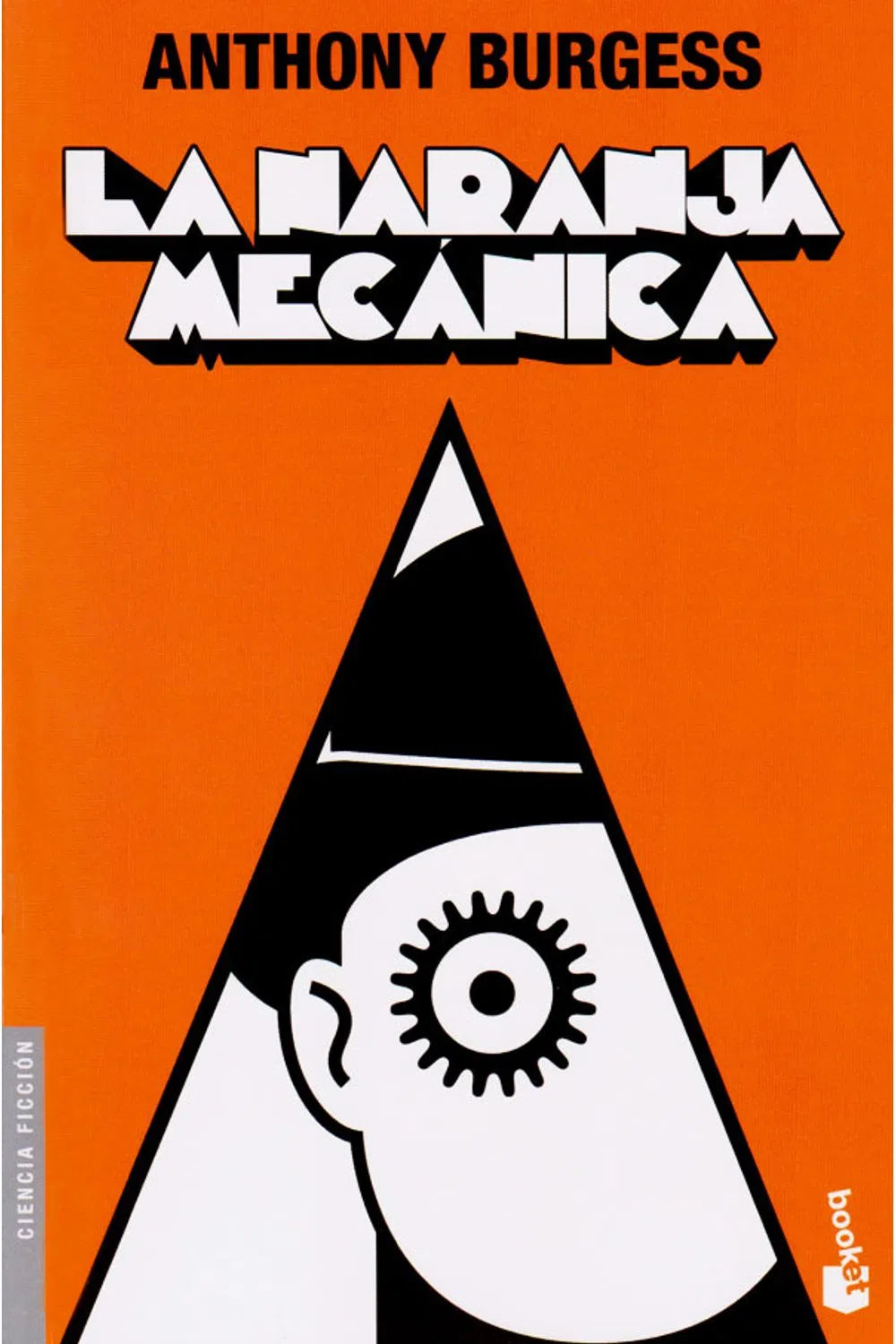 La Naranja Mecánica | Anthony Burgess