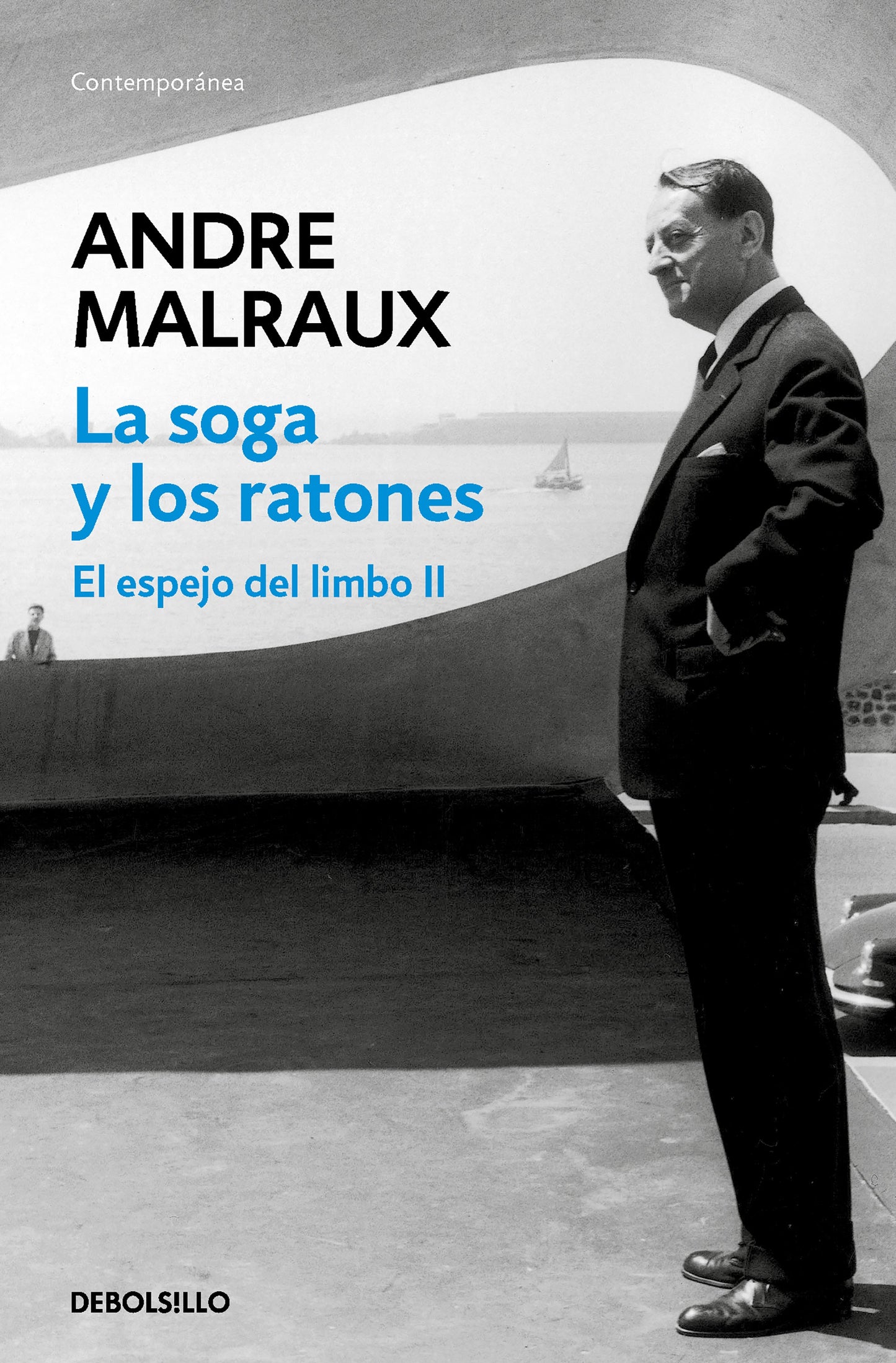 La Soga Y Los Ratones El Espejo Del Limbo Ii | Andre Malraux