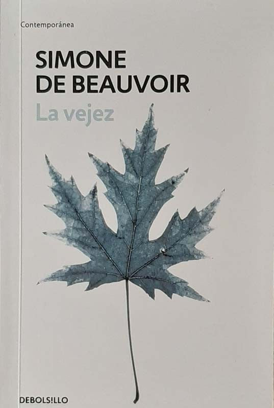 La Vejez | Simone De Beauvoir