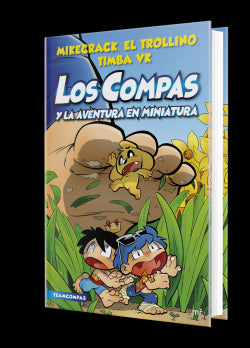 Los Compas 8 Y La Aventura En Miniatura | Mikecrack El Trollino Timba Vk