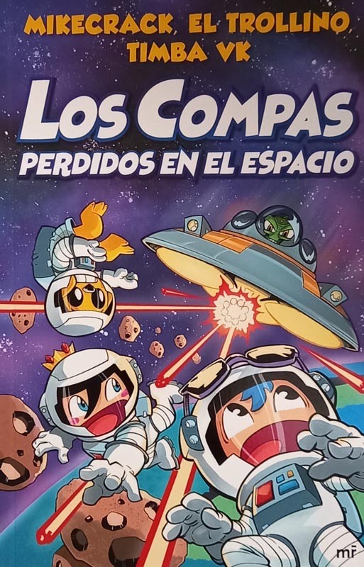 Los compas perdidos en el espacio | Varios autores