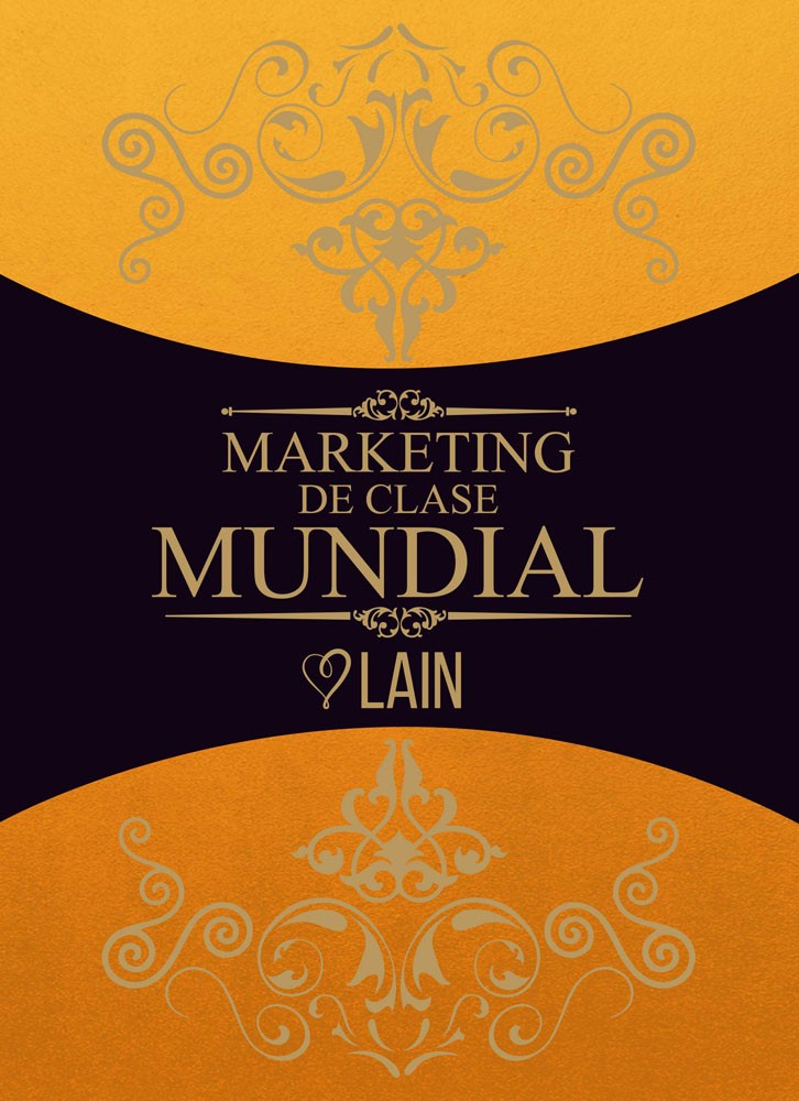 Marketing de clase mundial | Lain