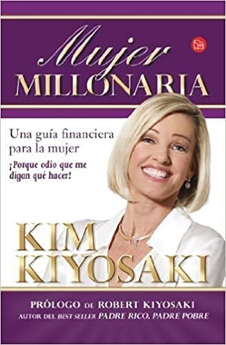 Mujer Millonaria | Kim Kiyosaki