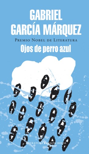Ojos De Perro Azul | Gabriel García Marquez