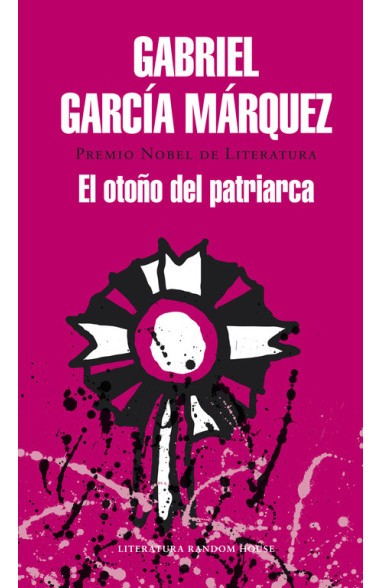 Otoño Del Patriarca, El | Gabriel Garcia Marquez