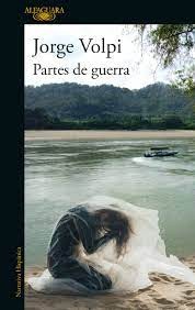 Partes De Guerra | Jorge Volpi