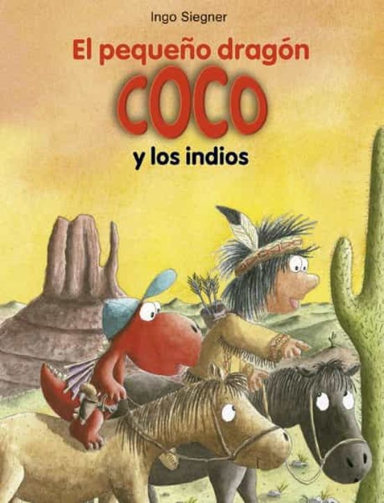 Peq Dragon Coco Y Los Indios Gal (8424642686) | Ingo Siegner