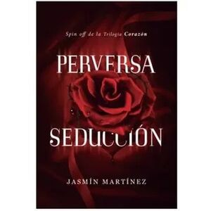 Perversa Seduccion | Jasmin Martínez