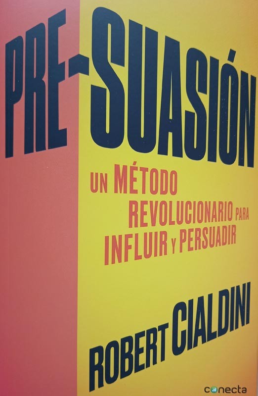 Pre-Suacion | Robert Cialdini