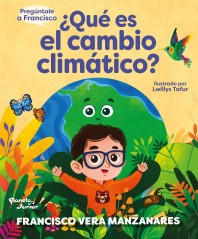 Que Es El Cambio Climatico | Francisco Vera