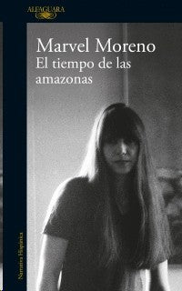 Tiempo De Las Amazonas, El | Marvel Moreno