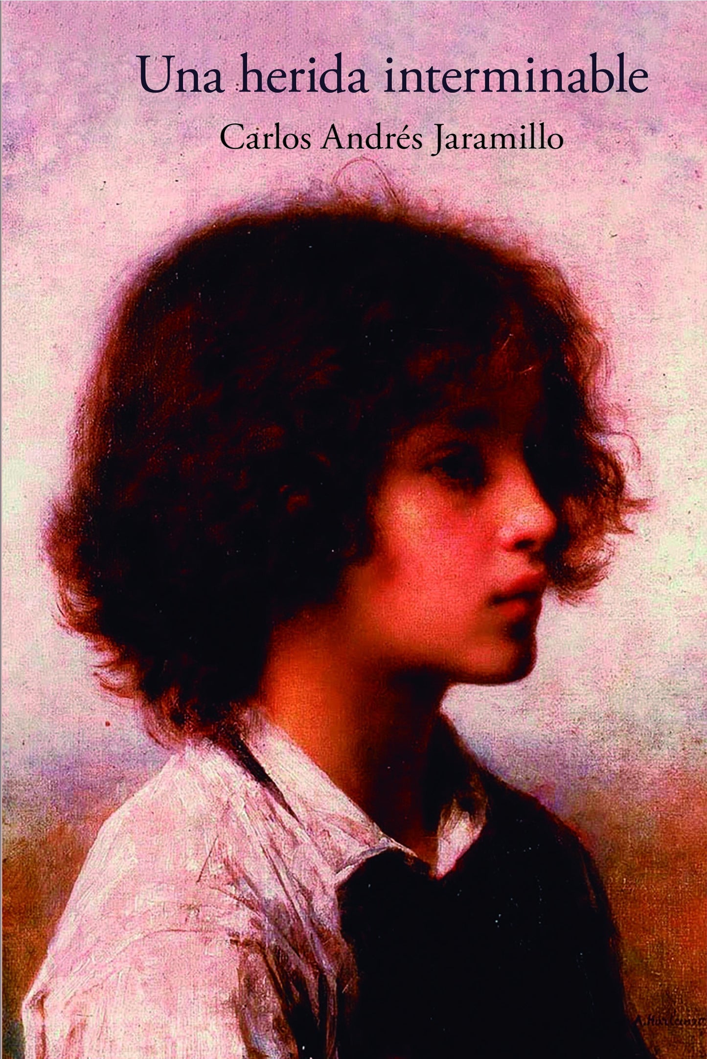 Una Herida Interminable | Carlos Andres Jaramillo
