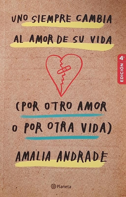 Uno siempre cambia al amor de su vida por otro amor o por otra vida | Amalia Andrade Arango