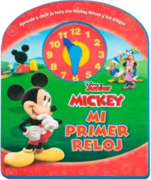 Mickey. Mi primer reloj