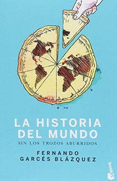 La historia del mundo sin los trozos aburridos