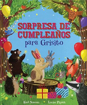 Sorpresa de cumpleaños para Grisito
