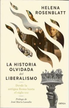 La historia olvidada del liberalismo