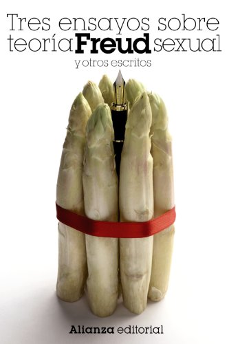 TRES ENSAYOS SOBRE TEORIA SEXUAL Y OTROS ESCRITOS