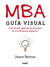 MBA. Guía visual