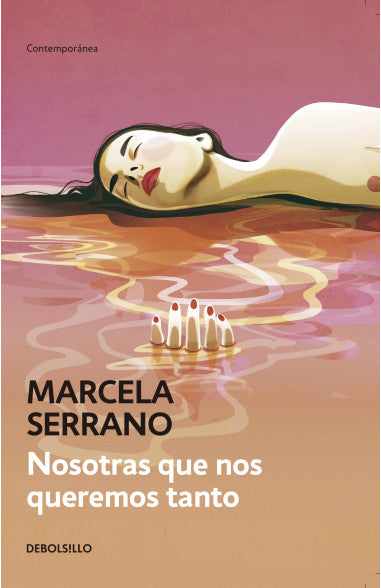 Nosotras que nos queremos tanto