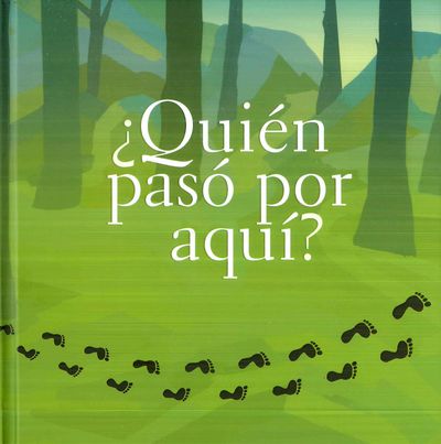 ¿Quién pasó por aquí?